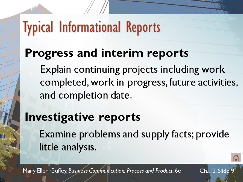 Mary Ellen Guffey, Business Communication: Process and Product, 6e  Ch. 12, Slide 9